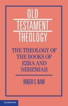 Theology of the Books of Ezra and Nehemiah