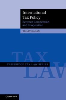 International Tax Policy : Between Competition and Cooperation