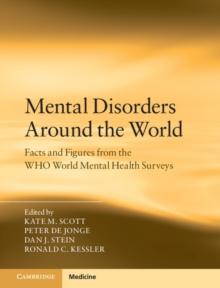 Mental Disorders Around the World : Facts and Figures from the WHO World Mental Health Surveys