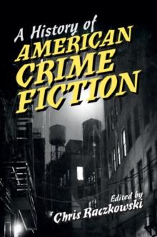 History of American Crime Fiction