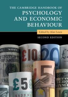 The Cambridge Handbook of Psychology and Economic Behaviour