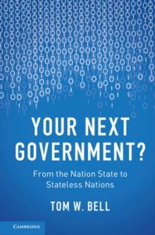 Your Next Government? : From the Nation State to Stateless Nations