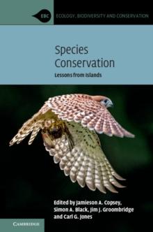 Species Conservation : Lessons from Islands