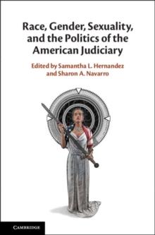 Race, Gender, Sexuality, and the Politics of the American Judiciary