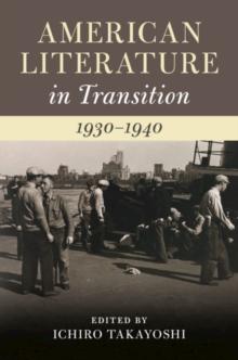 American Literature in Transition, 1930-1940