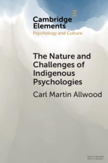 Nature and Challenges of Indigenous Psychologies