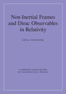 Non-Inertial Frames and Dirac Observables in Relativity