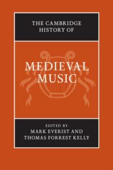 The Cambridge History of Medieval Music