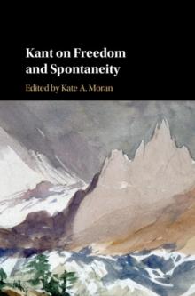 Kant on Freedom and Spontaneity