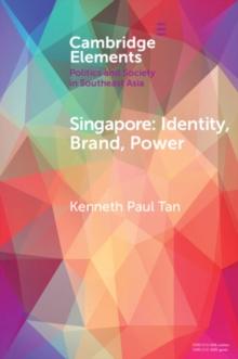 Singapore : Identity, Brand, Power