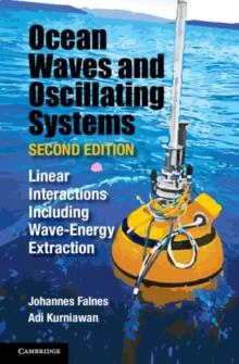 Ocean Waves and Oscillating Systems: Volume 8 : Linear Interactions Including Wave-Energy Extraction