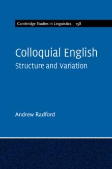 Colloquial English : Structure and Variation