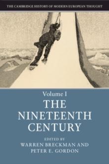 The Cambridge History of Modern European Thought: Volume 1, The Nineteenth Century