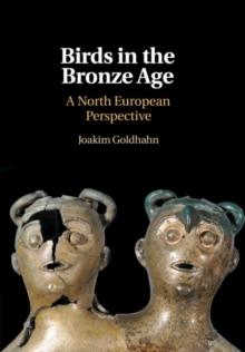 Birds in the Bronze Age : A North European Perspective