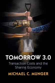 Tomorrow 3.0 : Transaction Costs and the Sharing Economy