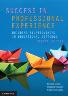 Success in Professional Experience : Building Relationships in Educational Settings