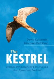 Kestrel : Ecology, Behaviour and Conservation of an Open-Land Predator