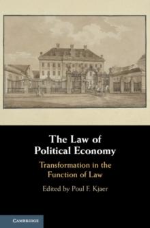 Law of Political Economy : Transformation in the Function of Law