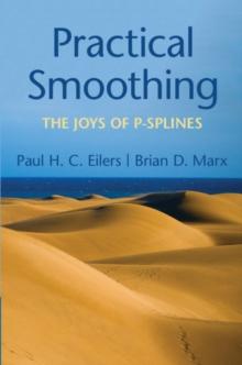 Practical Smoothing : The Joys of P-splines