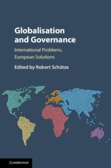 Globalisation and Governance : International Problems, European Solutions