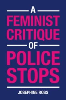 A Feminist Critique of Police Stops