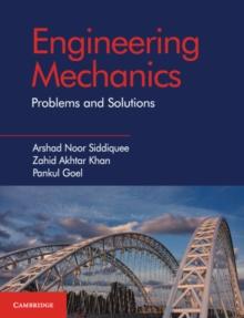 Engineering Mechanics : Problems and Solutions