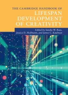 Cambridge Handbook of Lifespan Development of Creativity