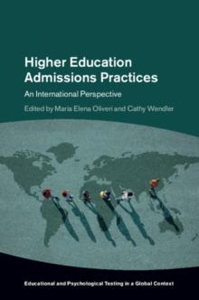 Higher Education Admissions Practices : An International Perspective