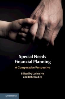 Special Needs Financial Planning : A Comparative Perspective