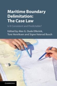 Maritime Boundary Delimitation: The Case Law : Is It Consistent and Predictable?