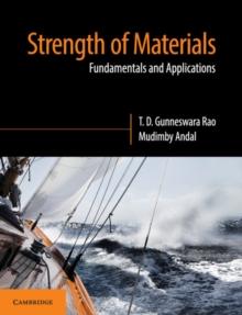 Strength of Materials : Fundamentals and Applications