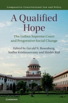 Qualified Hope : The Indian Supreme Court and Progressive Social Change