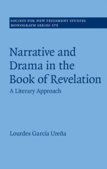 Narrative and Drama in the Book of Revelation : A Literary Approach