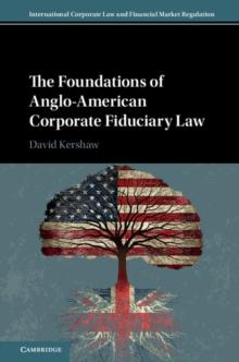 The Foundations of Anglo-American Corporate Fiduciary Law