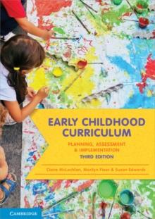 Early Childhood Curriculum : Planning, Assessment and Implementation