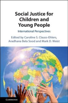 Social Justice for Children and Young People : International Perspectives