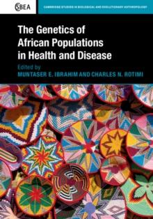 Genetics of African Populations in Health and Disease