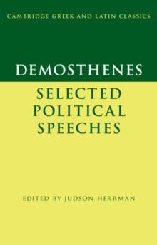 Demosthenes: Selected Political Speeches