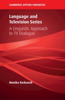 Language and Television Series : A Linguistic Approach to TV Dialogue