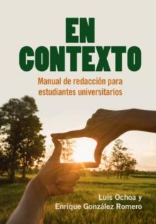 En Contexto : Manual de redaccion para estudiantes universitarios