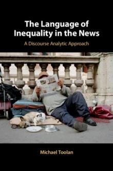 Language of Inequality in the News : A Discourse Analytic Approach