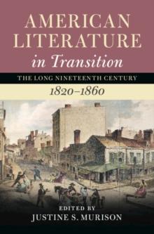 American Literature in Transition, 1820-1860: Volume 2