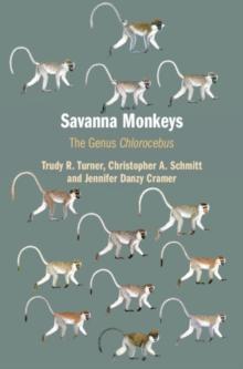 Savanna Monkeys : The Genus Chlorocebus