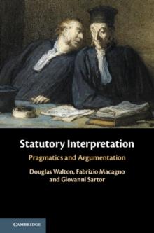 Statutory Interpretation : Pragmatics and Argumentation