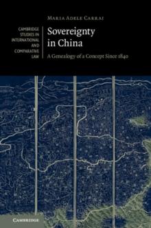 Sovereignty in China : A Genealogy of a Concept since 1840