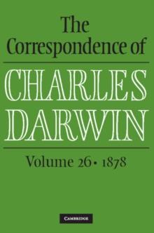 Correspondence of Charles Darwin: Volume 26, 1878