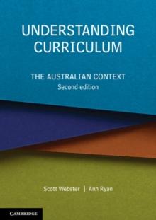 Understanding Curriculum : The Australian Context