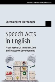 Speech Acts in English : From Research to Instruction and Textbook Development