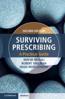 Surviving Prescribing : A Practical Guide