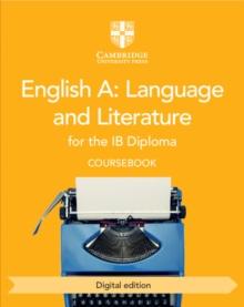 English A: Language and Literature for the IB Diploma Coursebook Digital Edition